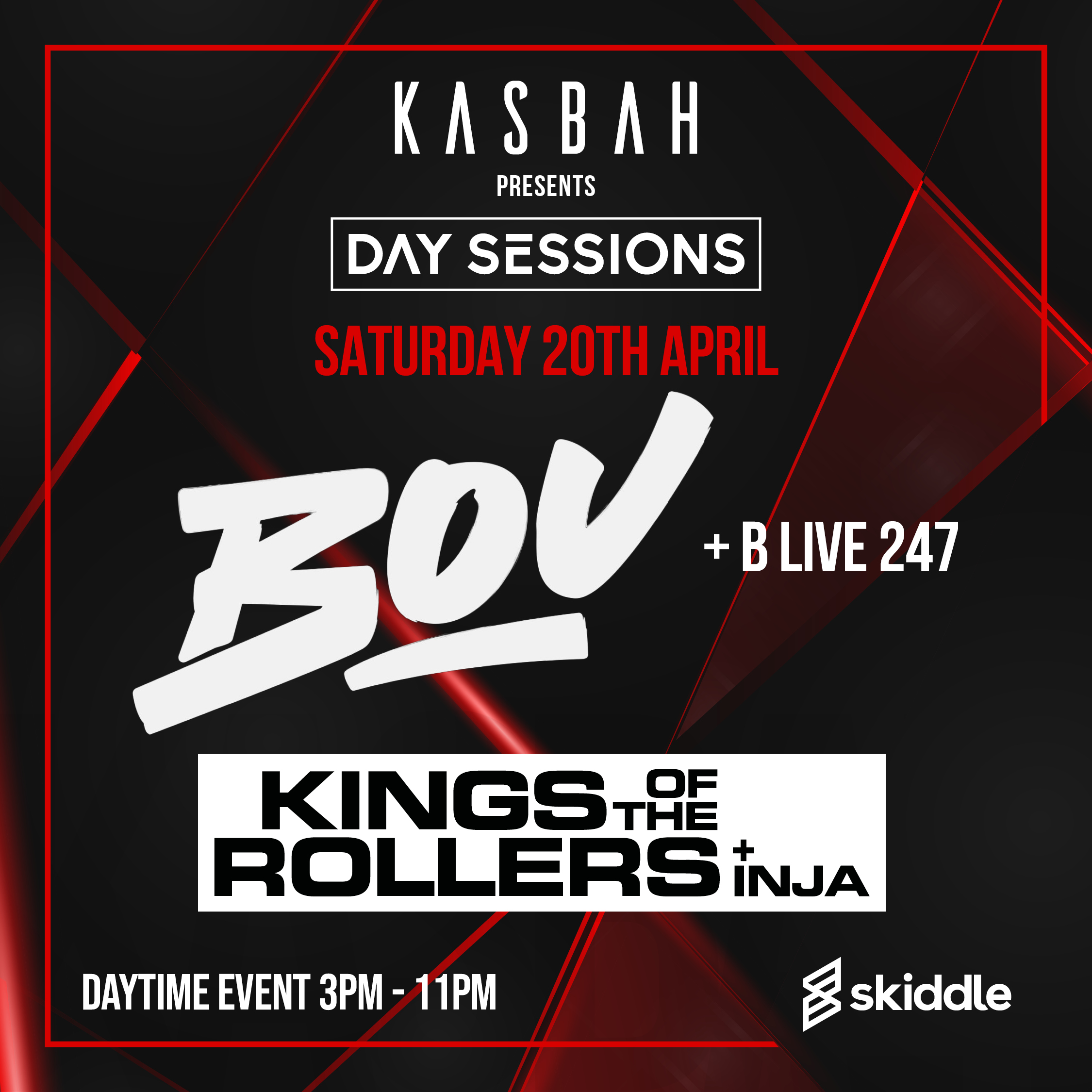 Bou + King Of The Rollers (Day Sessions – 20th Apr)